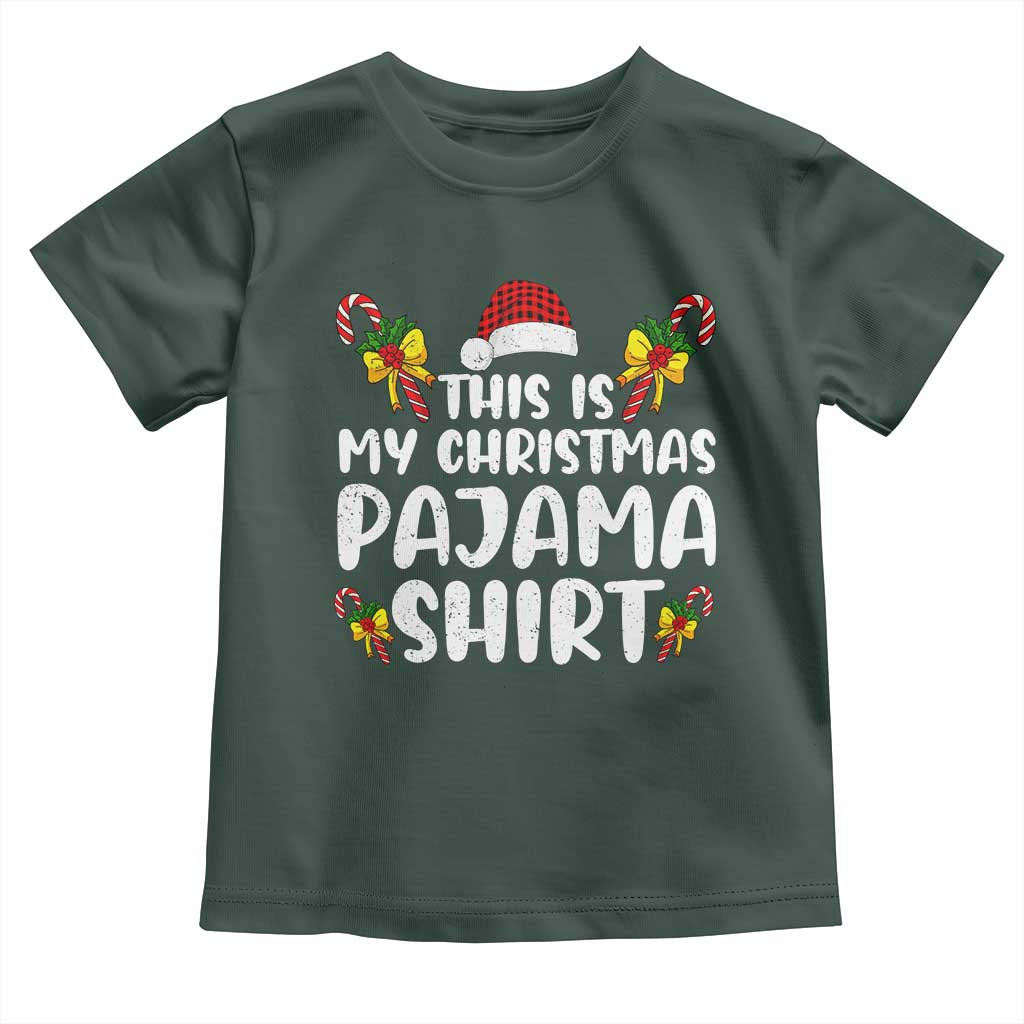 Funny Christmas Toddler T Shirt This Is My Christmas Pajama Shirt TS10 Dark Forest Green Print Your Wear