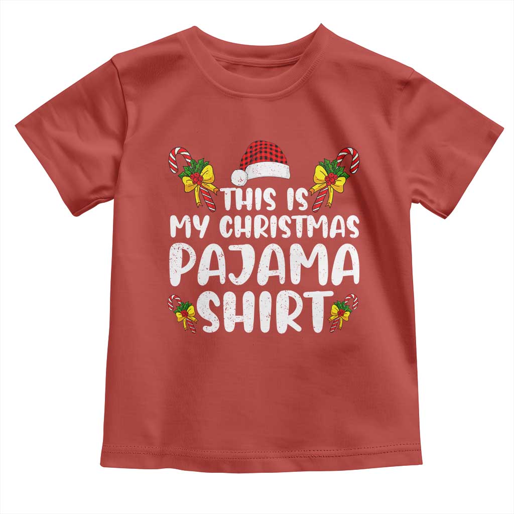 Funny Christmas Toddler T Shirt This Is My Christmas Pajama Shirt TS10 Red Print Your Wear