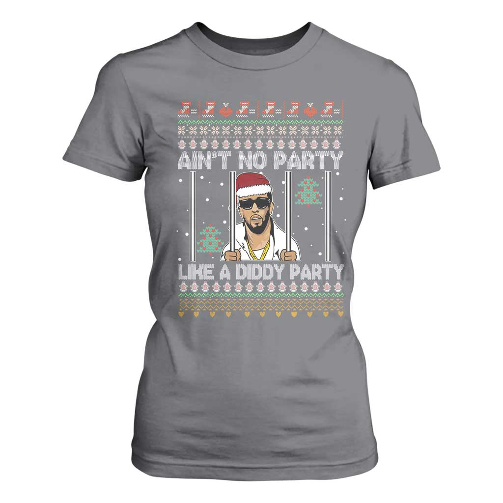 Funny Christmas T Shirt For Women Ain't No Party Like a Diddy Party Ugly Christmas Sweater TS10 Charcoal Print Your Wear