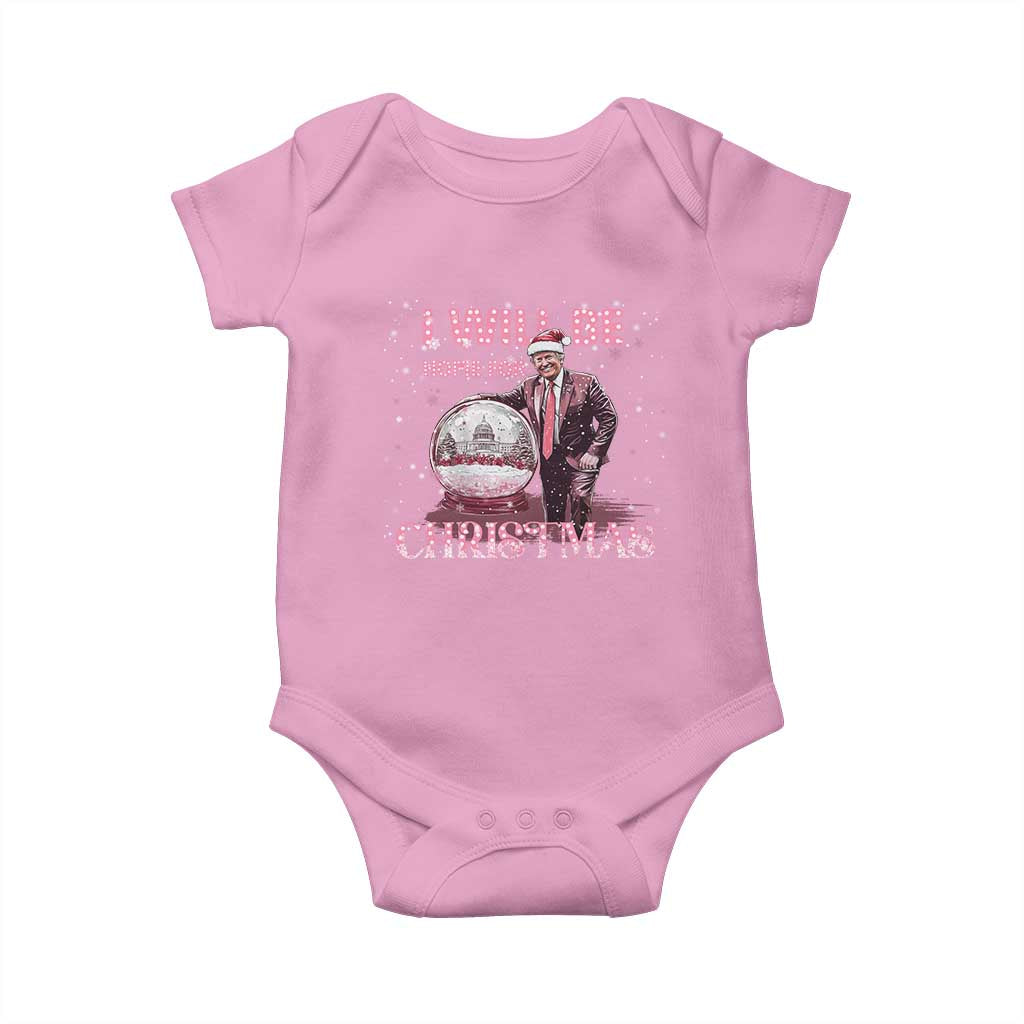 Funny Christmas Trump Baby Onesie I'll Be Home for Xmas Gifts TS10 Light Pink Print Your Wear