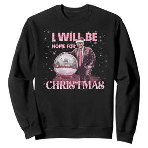 Funny Christmas Trump Sweatshirt I'll Be Home for Xmas Gifts TS10 Black Print Your Wear