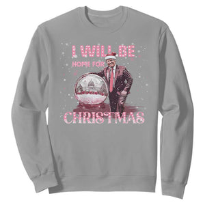 Funny Christmas Trump Sweatshirt I'll Be Home for Xmas Gifts TS10 Sport Gray Print Your Wear