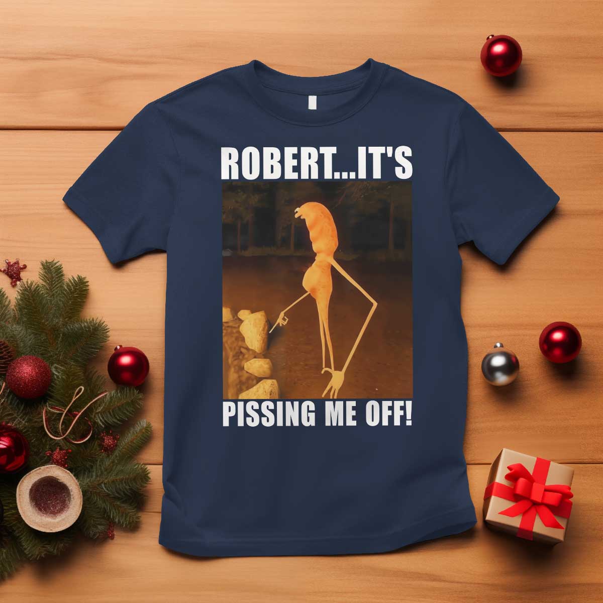 Marcus The Worm Meme T Shirt Robert Its Pissing Me Off TS10 Navy Print Your Wear