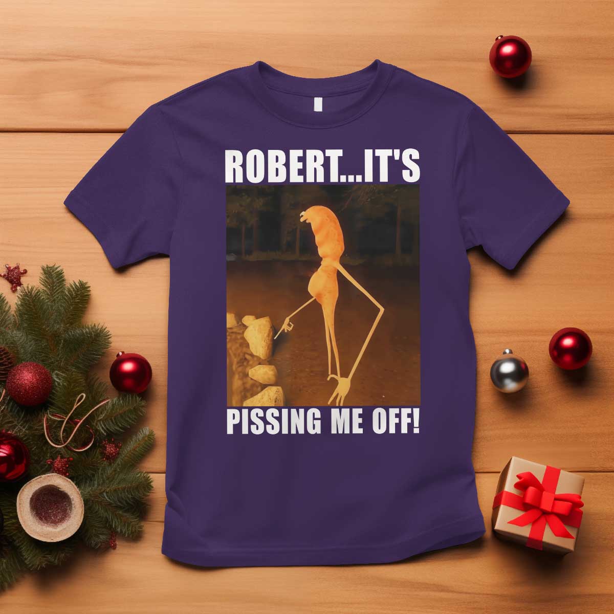 Marcus The Worm Meme T Shirt Robert Its Pissing Me Off TS10 Purple Print Your Wear