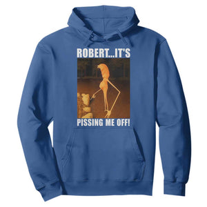 Marcus The Worm Meme Hoodie Robert Its Pissing Me Off TS10 Royal Blue Print Your Wear