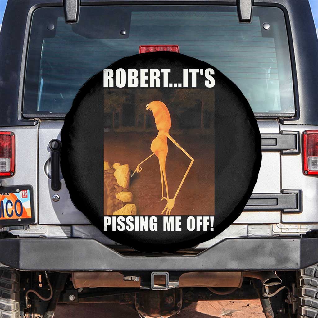 Marcus The Worm Meme Spare Tire Cover Robert Its Pissing Me Off TS10 No hole Black Print Your Wear