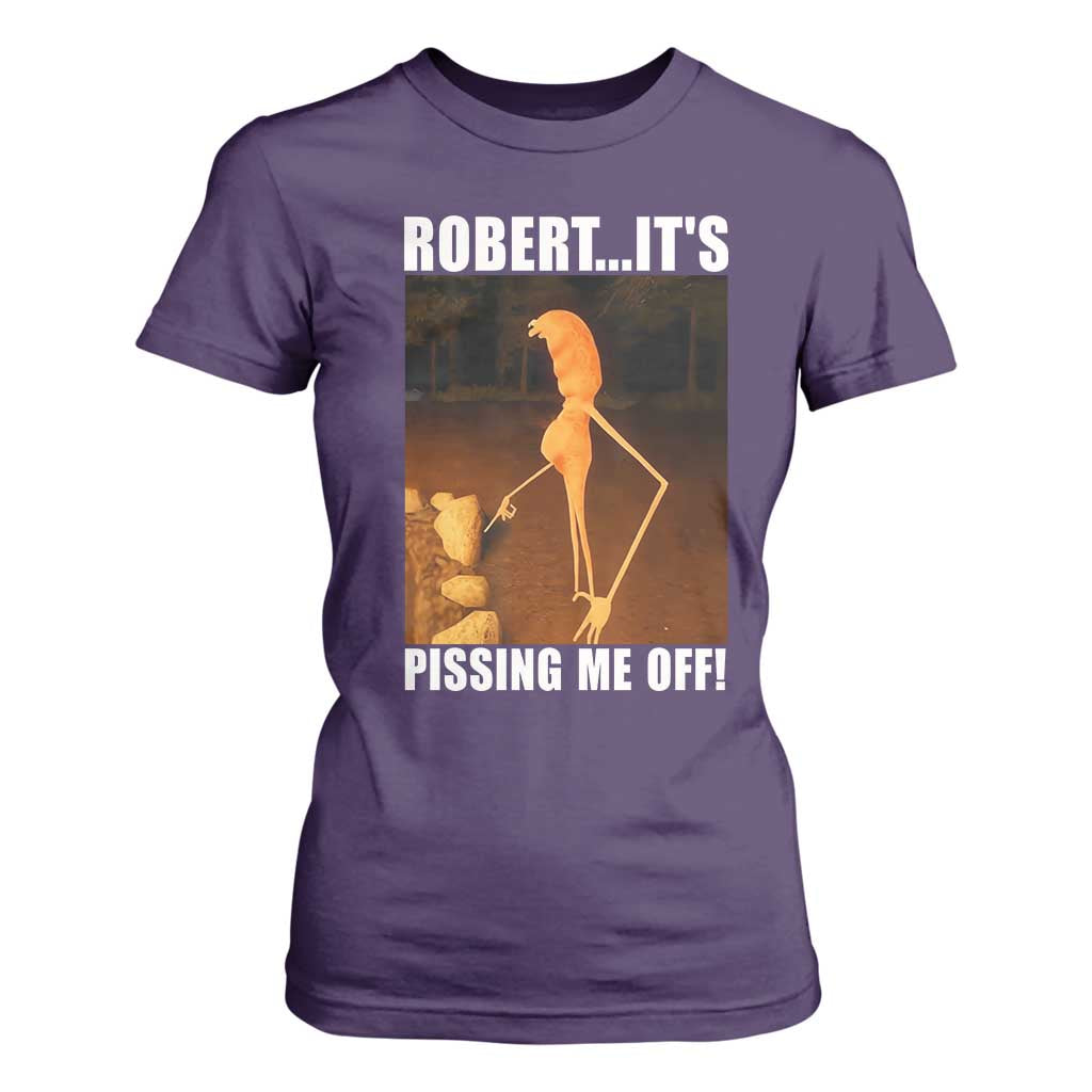 Marcus The Worm Meme T Shirt For Women Robert Its Pissing Me Off TS10 Purple Print Your Wear