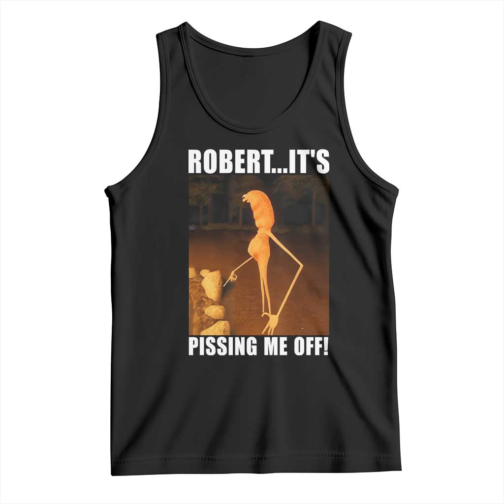 Marcus The Worm Meme Tank Top Robert Its Pissing Me Off TS10 Black Print Your Wear