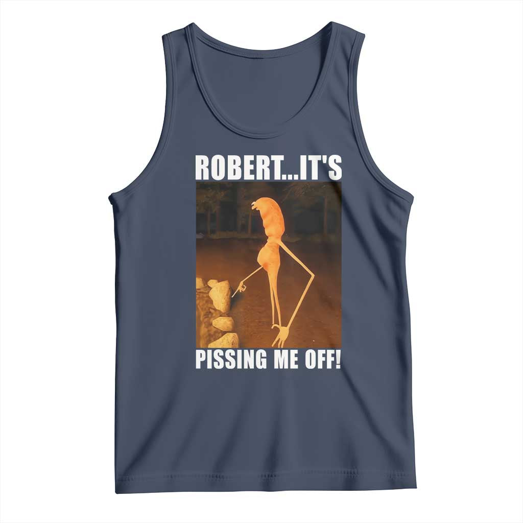Marcus The Worm Meme Tank Top Robert Its Pissing Me Off TS10 Navy Print Your Wear