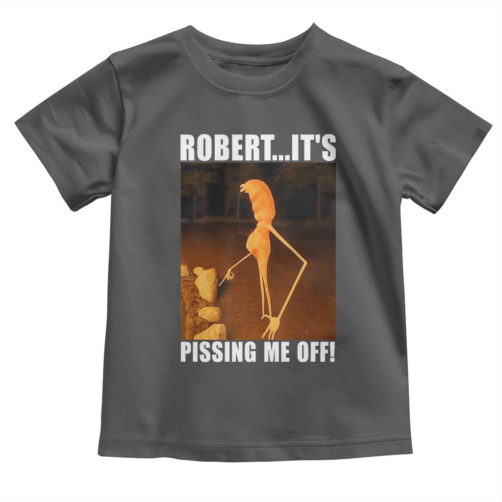 Marcus The Worm Meme Toddler T Shirt Robert Its Pissing Me Off TS10 Dark Heather Print Your Wear