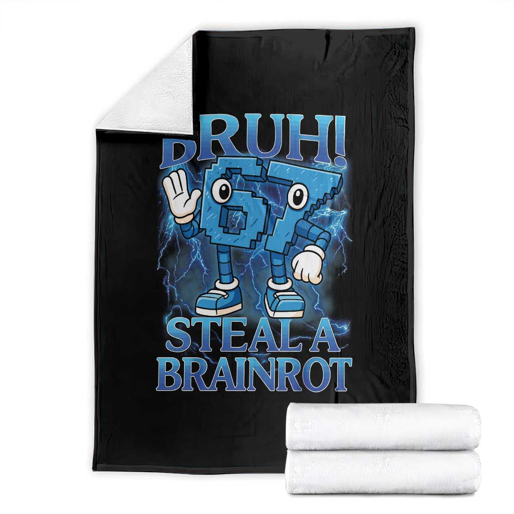 Bruh 6 7 Steal a Brainrot Throw Blanket 6-7 Funny Brainrot Meme Six Seven Bootleg TS10 Black Print Your Wear