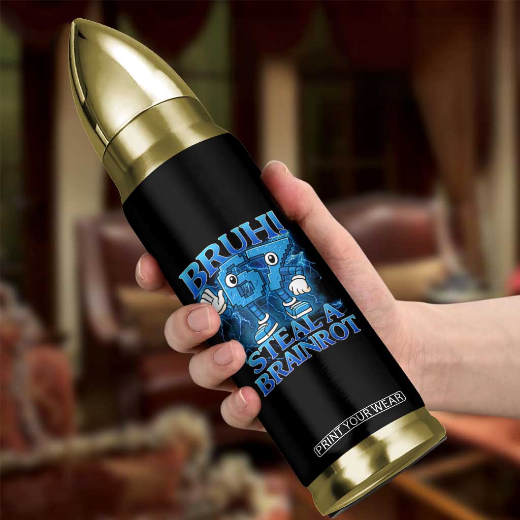 Bruh 6 7 Steal a Brainrot Bullet Tumbler 6-7 Funny Brainrot Meme Six Seven Bootleg TS10 Print Your Wear