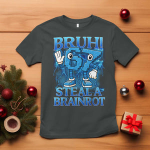 Bruh 6 7 Steal a Brainrot T Shirt 6-7 Funny Brainrot Meme Six Seven Bootleg TS10 Dark Heather Print Your Wear