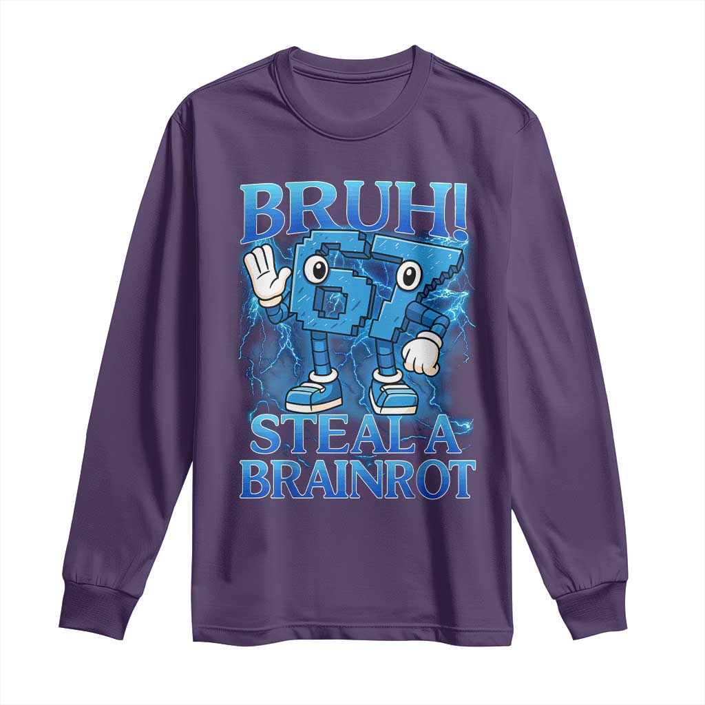 Bruh 6 7 Steal a Brainrot Long Sleeve Shirt 6-7 Funny Brainrot Meme Six Seven Bootleg TS10 Purple Print Your Wear