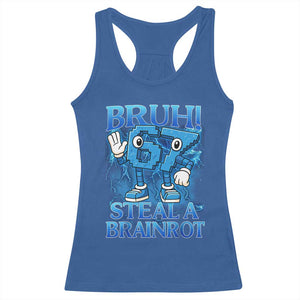 Bruh 6 7 Steal a Brainrot Racerback Tank Top 6-7 Funny Brainrot Meme Six Seven Bootleg TS10 Royal Blue Print Your Wear