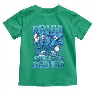 Bruh 6 7 Steal a Brainrot Toddler T Shirt 6-7 Funny Brainrot Meme Six Seven Bootleg TS10 Irish Green Print Your Wear
