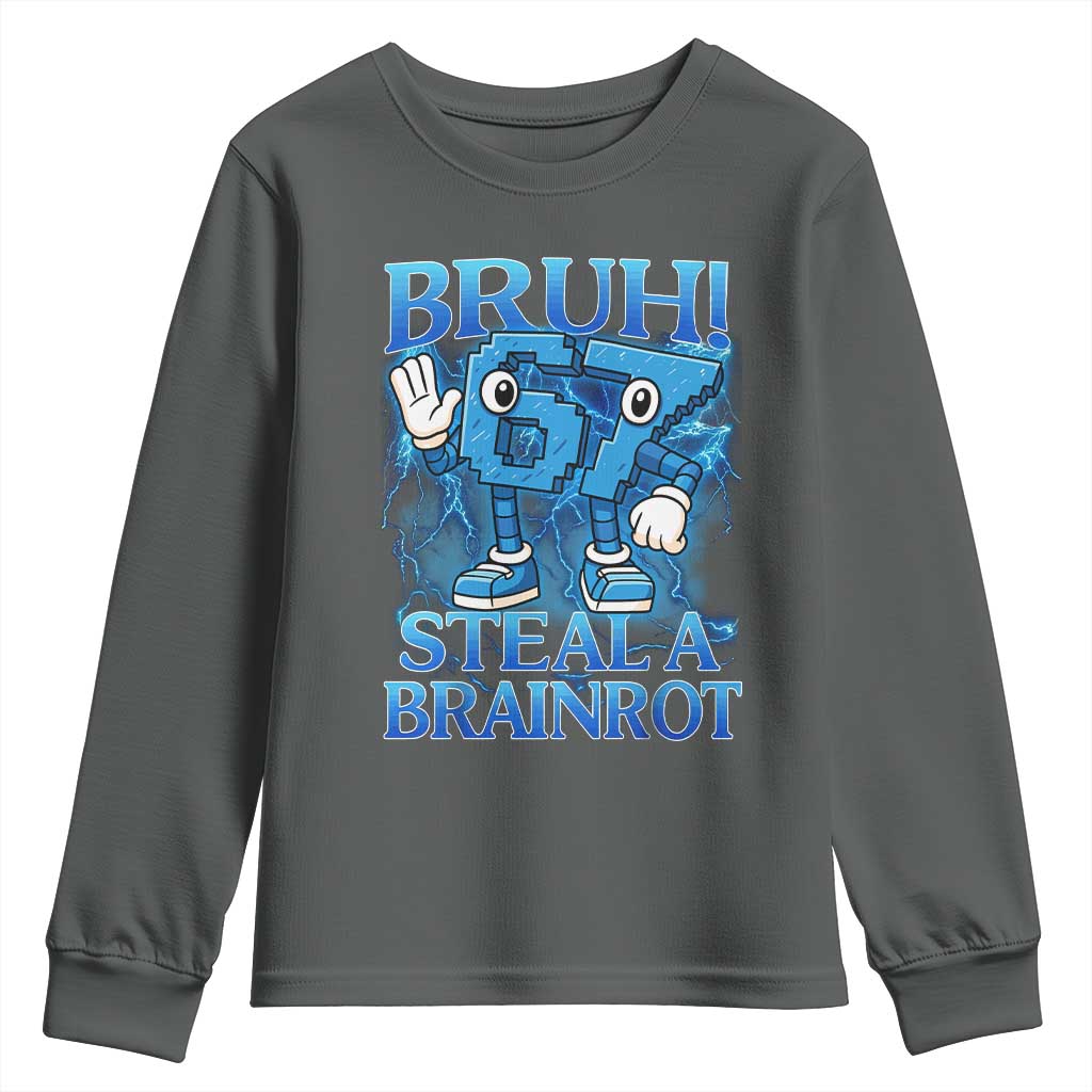 Bruh 6 7 Steal a Brainrot Youth Sweatshirt 6-7 Funny Brainrot Meme Six Seven Bootleg TS10 Dark Heather Print Your Wear