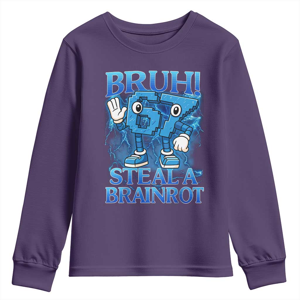 Bruh 6 7 Steal a Brainrot Youth Sweatshirt 6-7 Funny Brainrot Meme Six Seven Bootleg TS10 Purple Print Your Wear