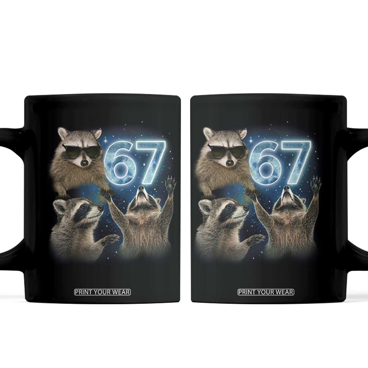 Funny 67 Raccoon Meme Coffee Mug Howling at The Moon Funny Six Seven Weird Cursed TS10 Black Print Your Wear