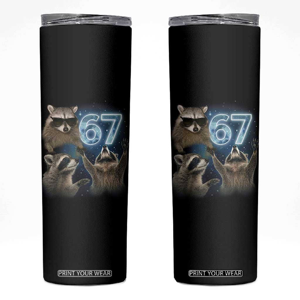 Funny 67 Raccoon Meme Skinny Tumbler Howling at The Moon Funny Six Seven Weird Cursed TS10 Black Print Your Wear