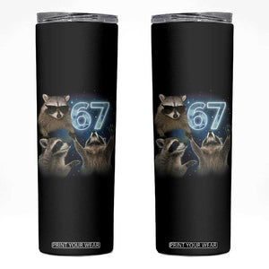 Funny 67 Raccoon Meme Skinny Tumbler Howling at The Moon Funny Six Seven Weird Cursed TS10 Black Print Your Wear