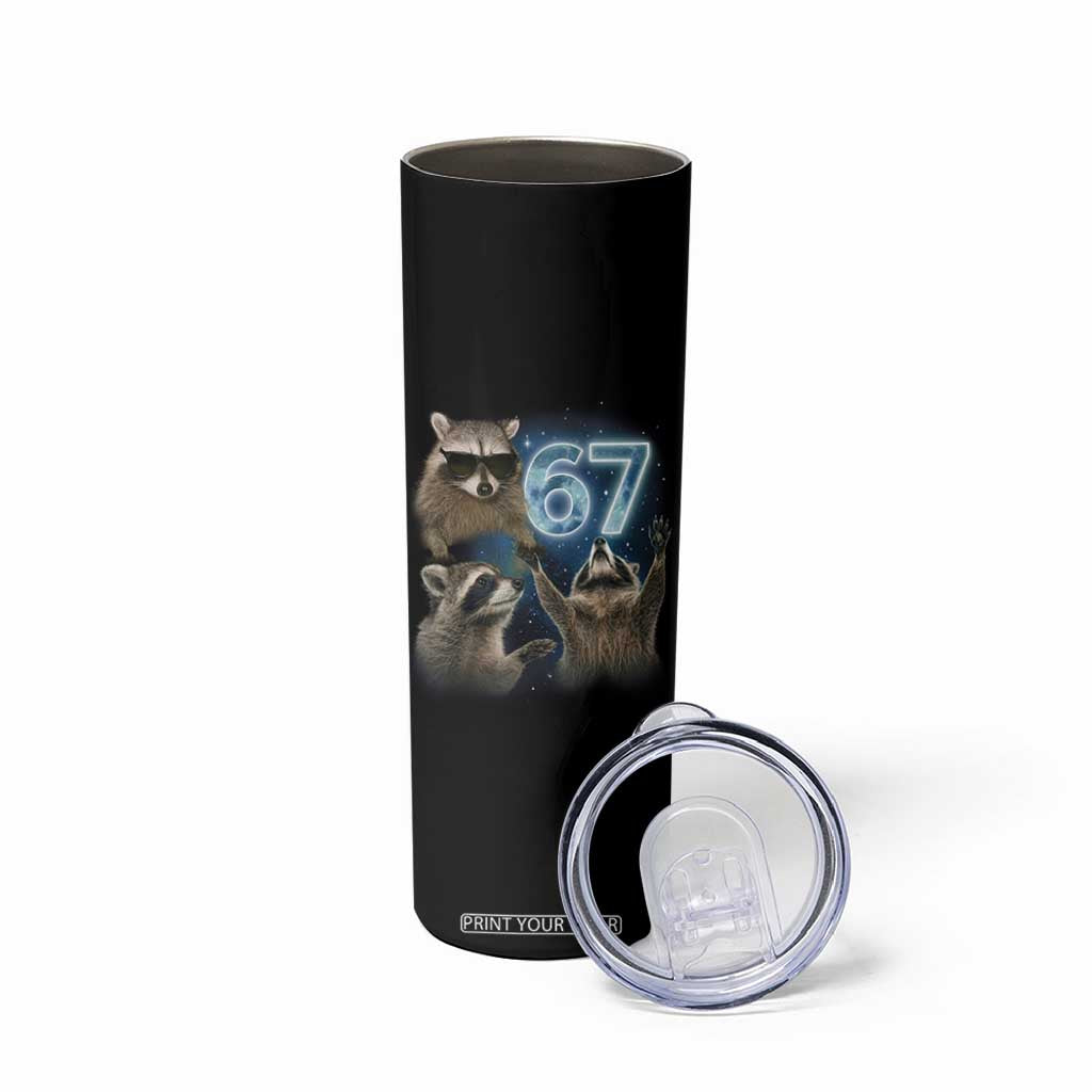 Funny 67 Raccoon Meme Skinny Tumbler Howling at The Moon Funny Six Seven Weird Cursed TS10 Print Your Wear