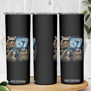 Funny 67 Raccoon Meme Skinny Tumbler Howling at The Moon Funny Six Seven Weird Cursed TS10 Print Your Wear
