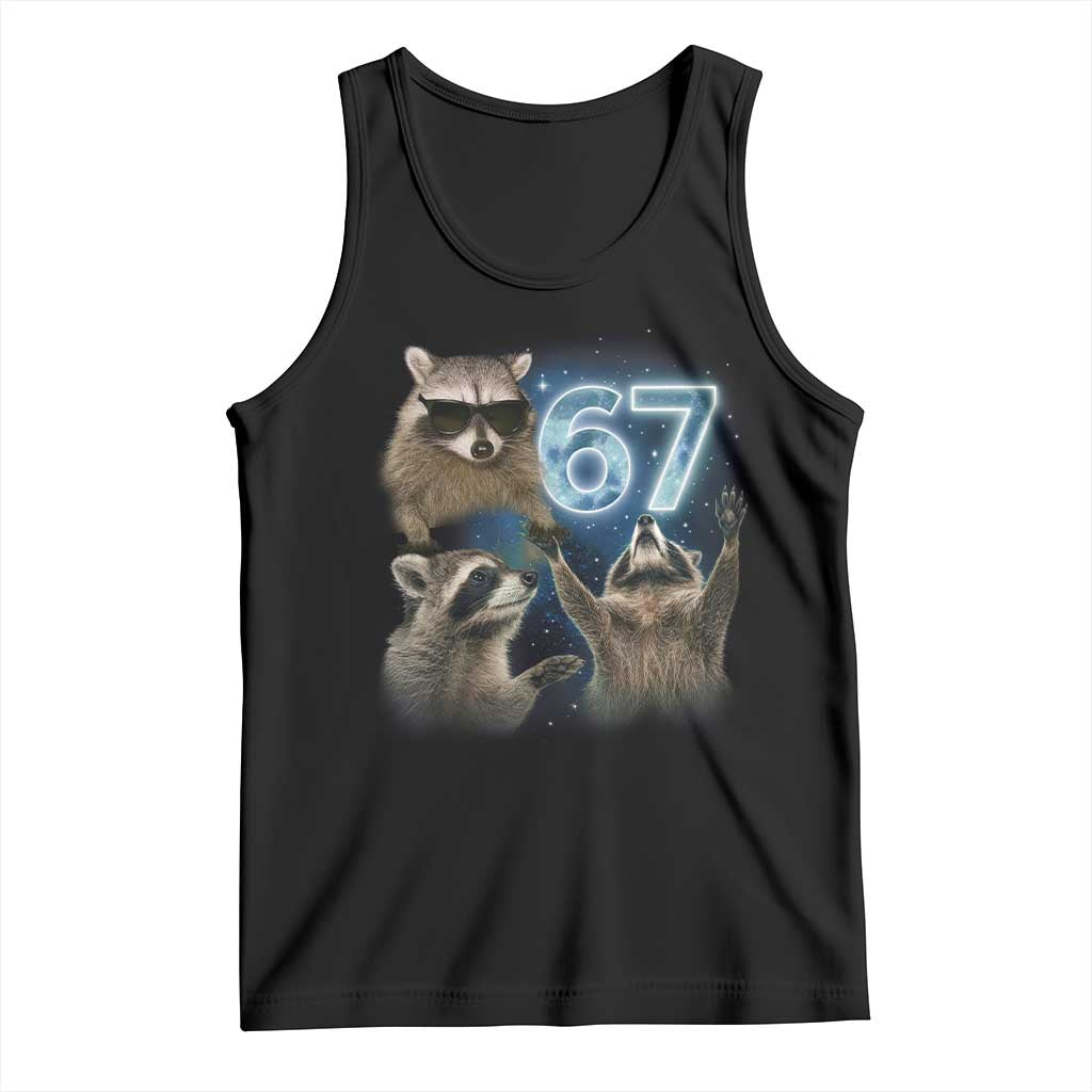 Funny 67 Raccoon Meme Tank Top Howling at The Moon Funny Six Seven Weird Cursed TS10 Black Print Your Wear