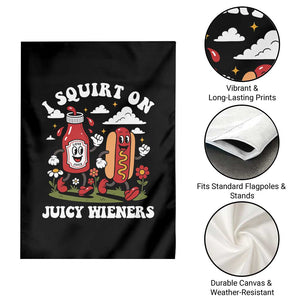 I Squirt On Juicy Wieners Garden Flag Inappropriate Raunchy Humor TS10 Print Your Wear