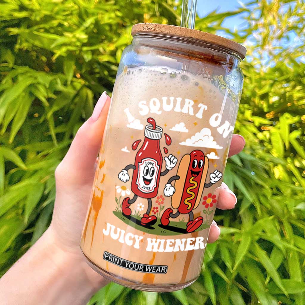 I Squirt On Juicy Wieners Glass Can Inappropriate Raunchy Humor TS10 Black Print Your Wear