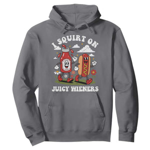 I Squirt On Juicy Wieners Hoodie Inappropriate Raunchy Humor TS10 Charcoal Print Your Wear
