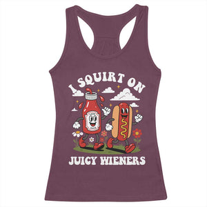 I Squirt On Juicy Wieners Racerback Tank Top Inappropriate Raunchy Humor TS10 Maroon Print Your Wear