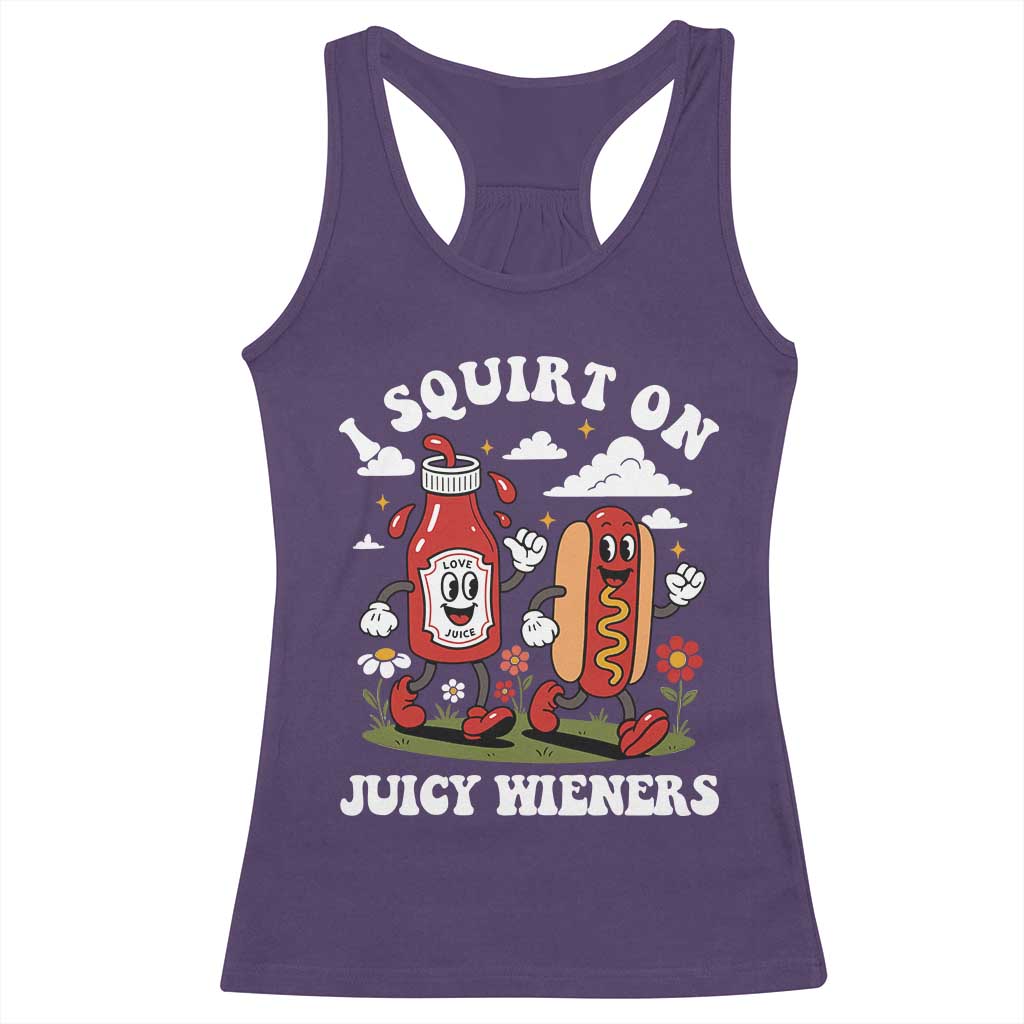 I Squirt On Juicy Wieners Racerback Tank Top Inappropriate Raunchy Humor TS10 Purple Print Your Wear