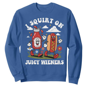 I Squirt On Juicy Wieners Sweatshirt Inappropriate Raunchy Humor TS10 Royal Blue Print Your Wear