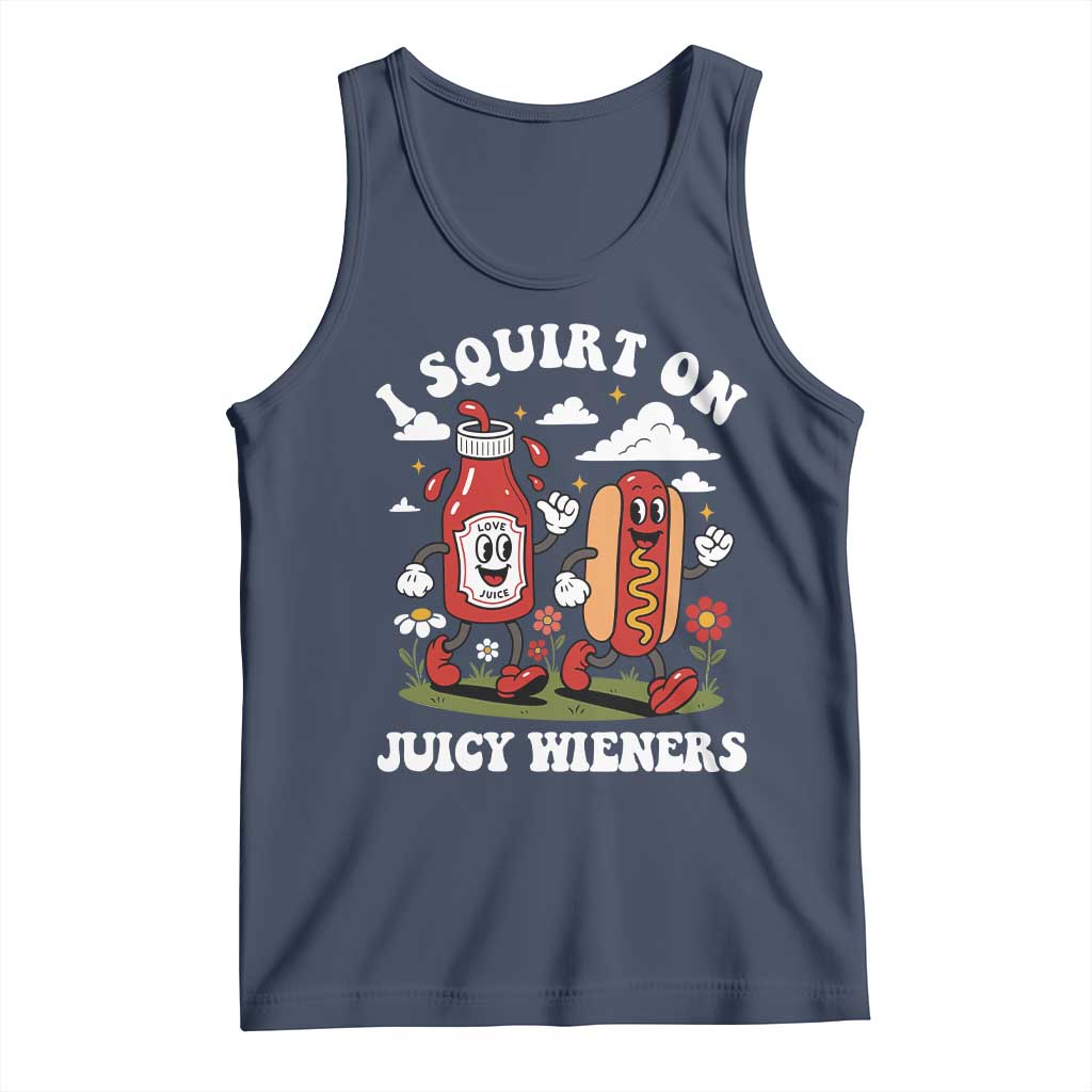 I Squirt On Juicy Wieners Tank Top Inappropriate Raunchy Humor TS10 Navy Print Your Wear