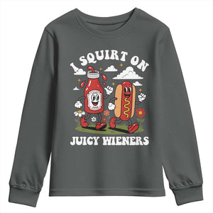 I Squirt On Juicy Wieners Youth Sweatshirt Inappropriate Raunchy Humor TS10 Dark Heather Print Your Wear