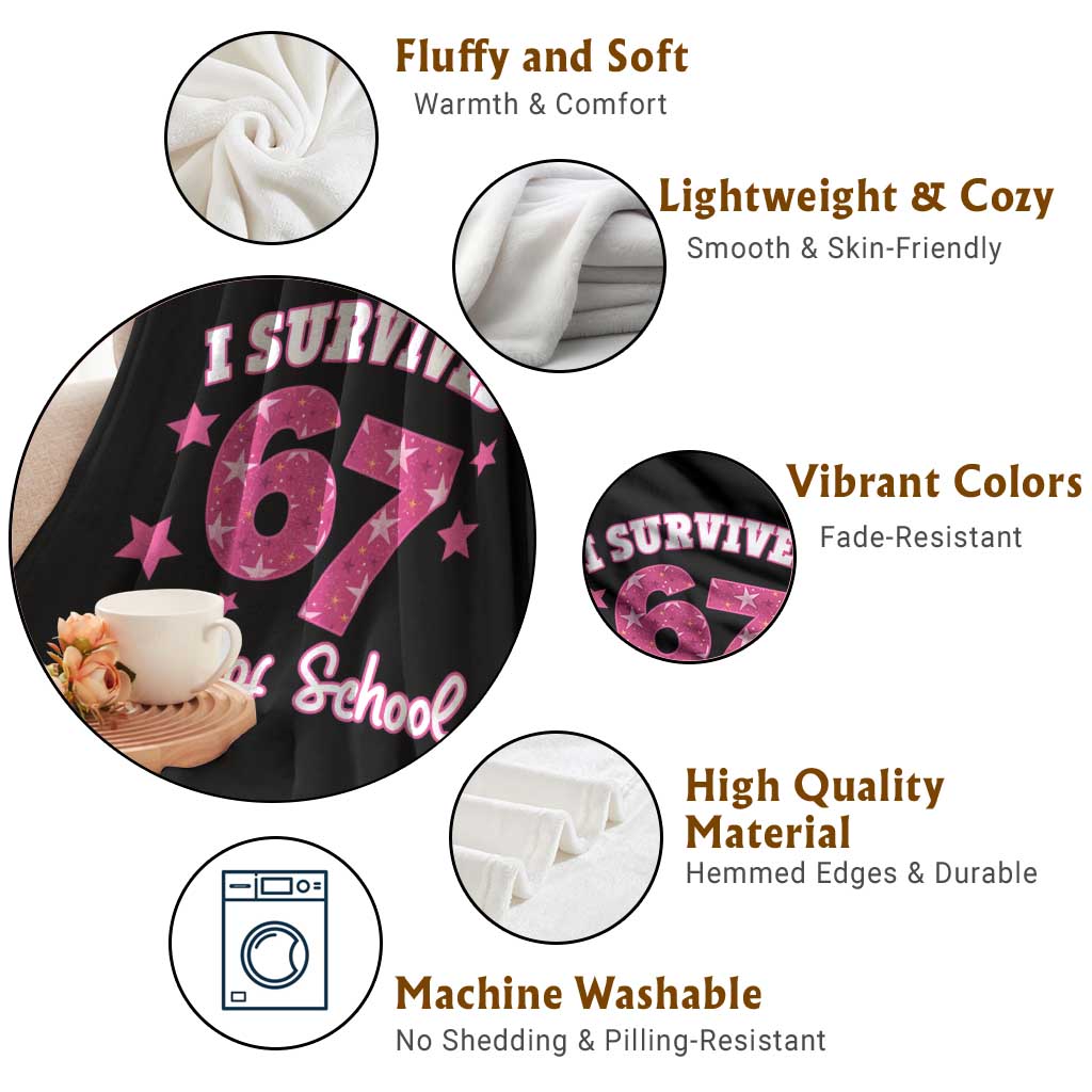 I Survived 67 Days Of School Throw Blanket Funny Six Seven Teachers Students Meme Pink TS10 Print Your Wear