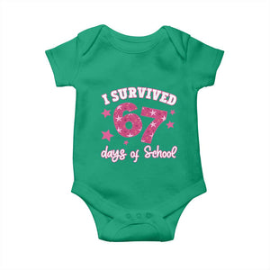 I Survived 67 Days Of School Baby Onesie Funny Six Seven Teachers Students Meme Pink TS10 Irish Green Print Your Wear