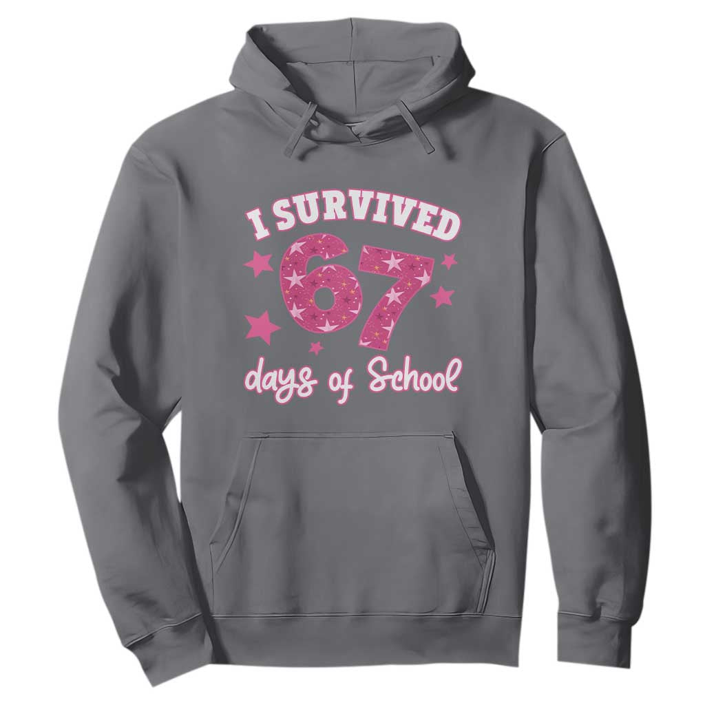 I Survived 67 Days Of School Hoodie Funny Six Seven Teachers Students Meme Pink TS10 Charcoal Print Your Wear