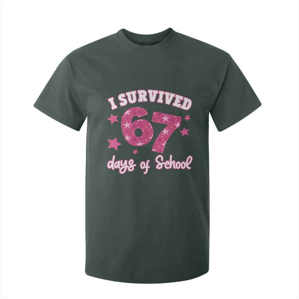 I Survived 67 Days Of School T Shirt For Kid Funny Six Seven Teachers Students Meme Pink TS10 Dark Forest Green Print Your Wear