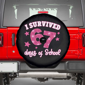 I Survived 67 Days Of School Spare Tire Cover Funny Six Seven Teachers Students Meme Pink TS10 Black Print Your Wear