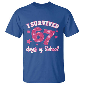 I Survived 67 Days Of School T Shirt Funny Six Seven Teachers Students Meme Pink TS10 Royal Blue Print Your Wear