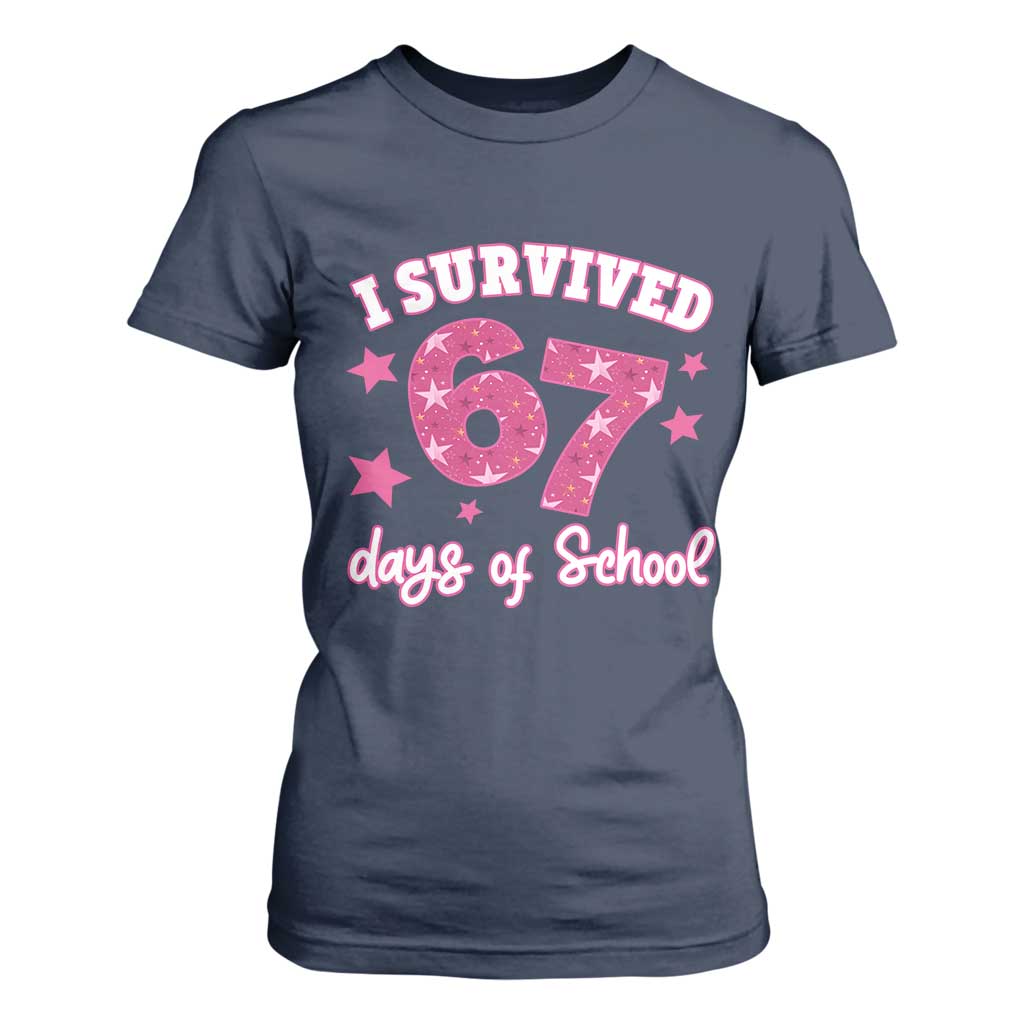 I Survived 67 Days Of School T Shirt For Women Funny Six Seven Teachers Students Meme Pink TS10 Navy Print Your Wear