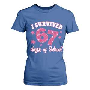 I Survived 67 Days Of School T Shirt For Women Funny Six Seven Teachers Students Meme Pink TS10 Royal Blue Print Your Wear