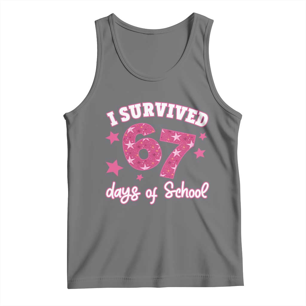 I Survived 67 Days Of School Tank Top Funny Six Seven Teachers Students Meme Pink TS10 Black Heather Print Your Wear