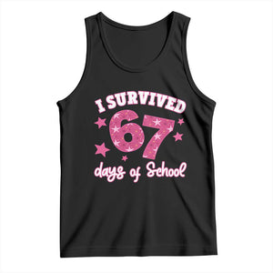 I Survived 67 Days Of School Tank Top Funny Six Seven Teachers Students Meme Pink TS10 Black Print Your Wear