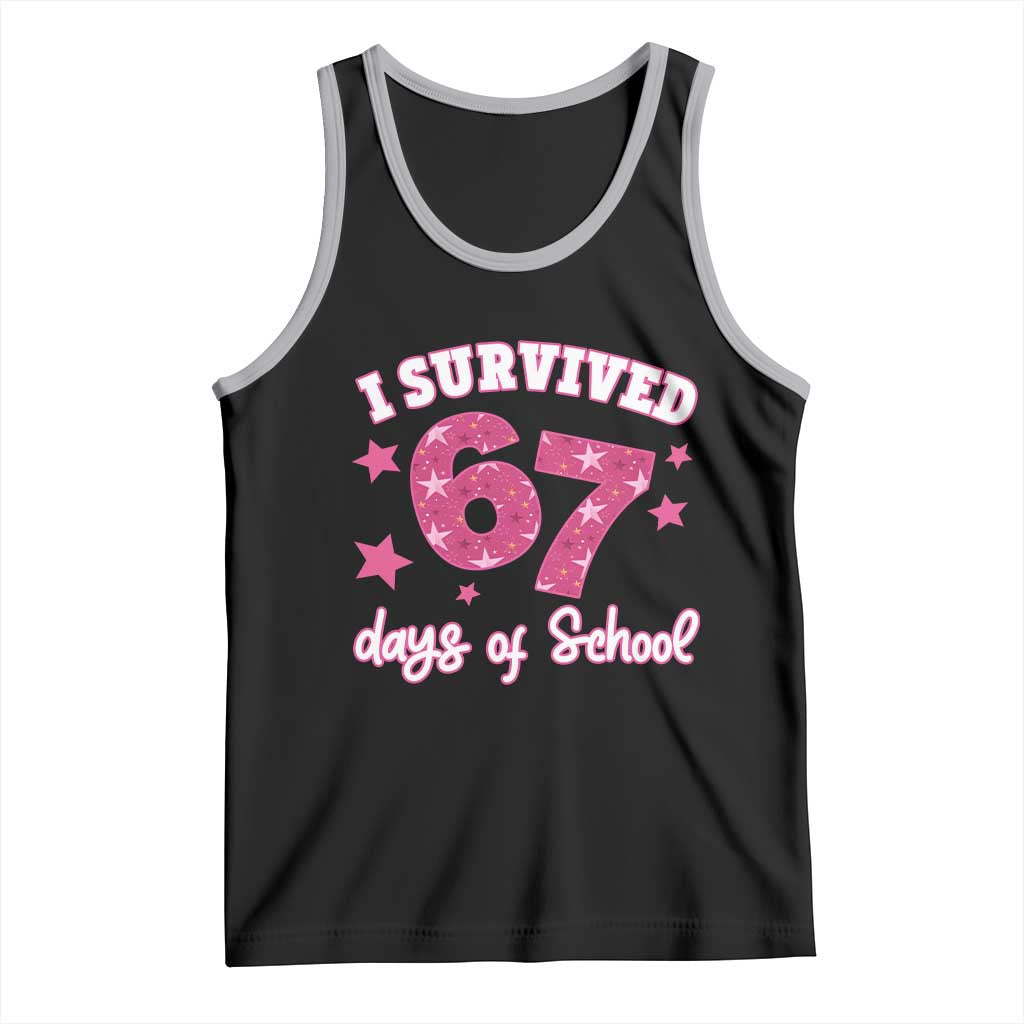 I Survived 67 Days Of School Tank Top Funny Six Seven Teachers Students Meme Pink TS10 Black Athletic Heather Print Your Wear