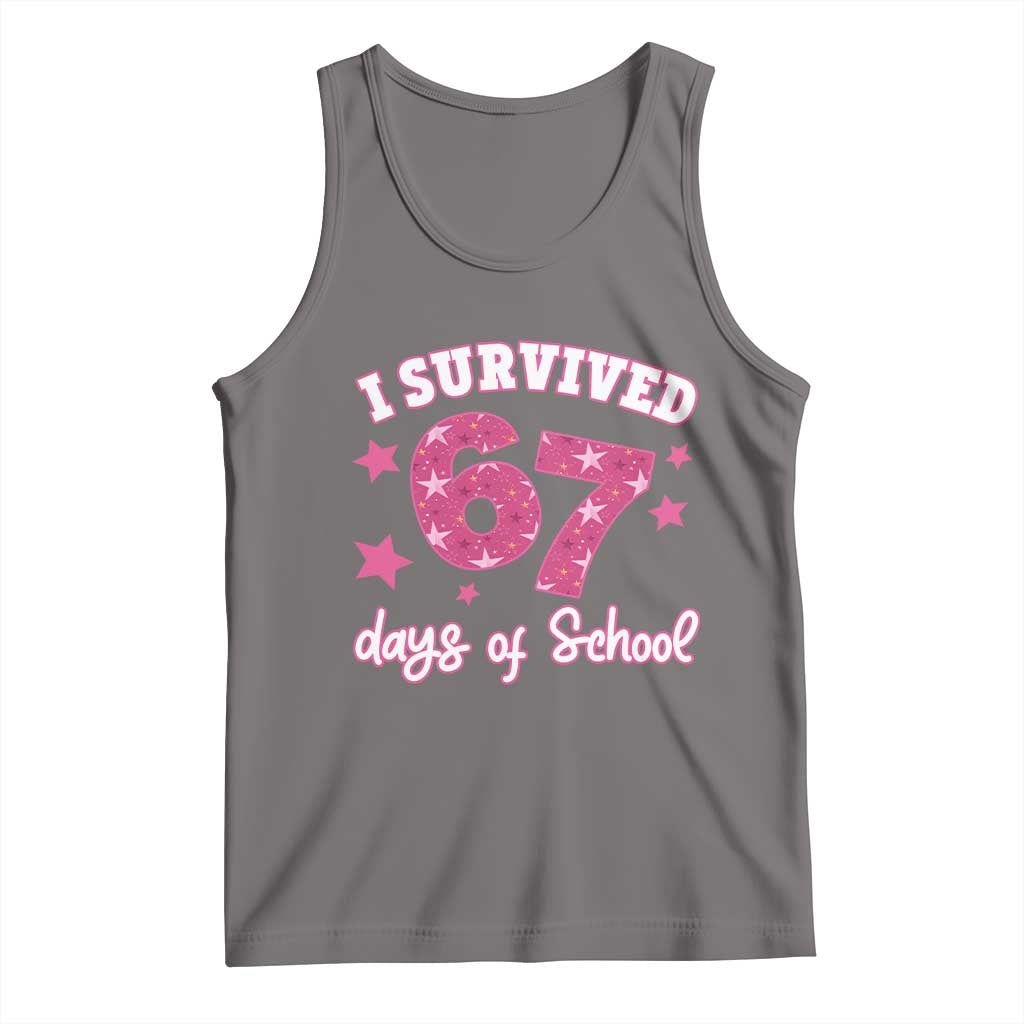 I Survived 67 Days Of School Tank Top Funny Six Seven Teachers Students Meme Pink TS10 Deep Heather Print Your Wear
