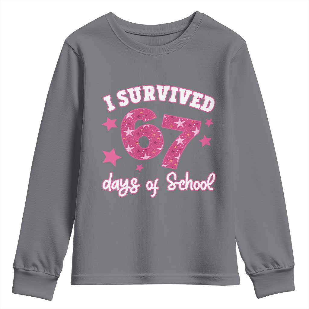 I Survived 67 Days Of School Youth Sweatshirt Funny Six Seven Teachers Students Meme Pink TS10 Charcoal Print Your Wear