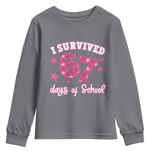 I Survived 67 Days Of School Youth Sweatshirt Funny Six Seven Teachers Students Meme Pink TS10 Charcoal Print Your Wear